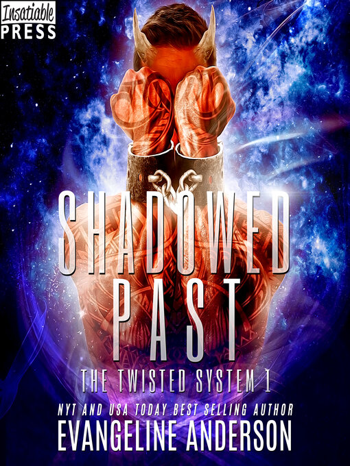 Title details for Shadowed Past by Evangeline Anderson - Available